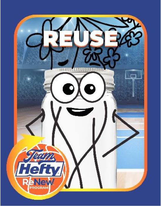 Cartoon imagery of glass jar of Team Hefty ReNew's Reuse 